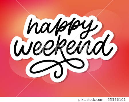 Happy Weekend Hand Lettering Vector Perfect Stock Illustration