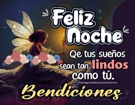 Im Genes De Buenas Noches Bonitas Deseando Un Feliz Descanso