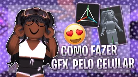 ATUALIZADO TUTORIAL De GFX No PRISMA 3D PELO CELULAR YouTube