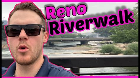 Things To Do In Reno Reno Riverwalk In Downtown Reno Nv Youtube