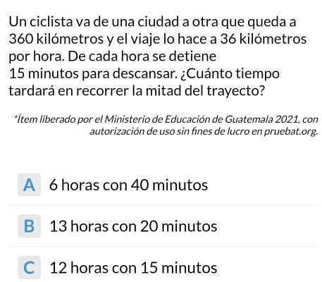 Solved Un ciclista va de una ciudad a otra que queda a 360 kilómetros