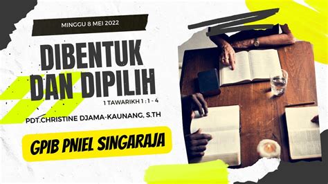 Ibadah Live Streaming Hari Minggu 8 Mei 2022 GPIB Pniel Singaraja