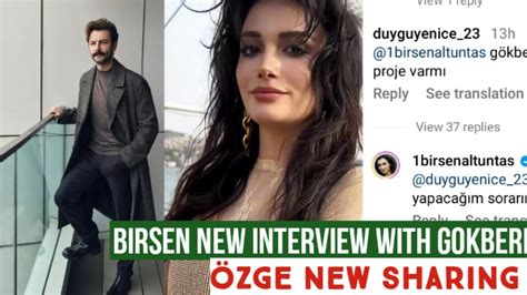 Birsen New Interview with Gökberk demirci Özge yagiz New Sharing YouTube