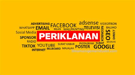 Pengertian Periklanan Advertising Dan Jenis Jenisnya