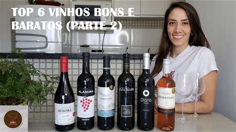 TOP 6 VINHOS bons baratos e fáceis de achar entre 25 e 50