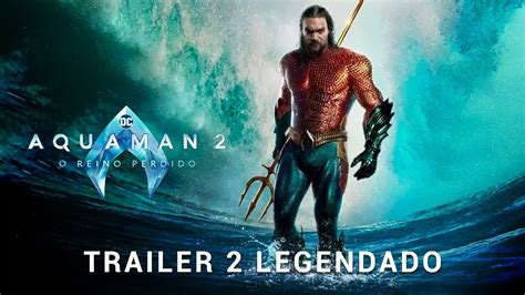 Aquaman 2 Destrona Wonka No Brasil E Se Torna Filme Mais Visto Da Semana