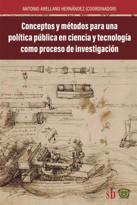 Conceptos y métodos para una política pública en ciencia y tecnología