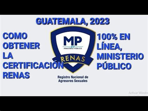 COMO OBTENER LA CERTIFICACIÓN RENAS EN EL MINISTERIO PÚBLICO GUATEMALA