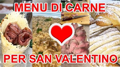 MENÙ DI CARNE PER SAN VALENTINO YouTube