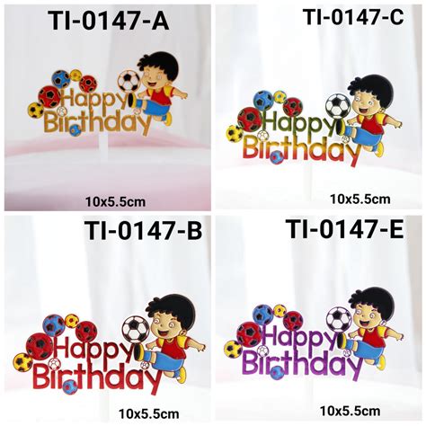 Jual GR TI 0147 Cake Topper Hiasan Kue Tulisan Happy Birthday Sepakbola