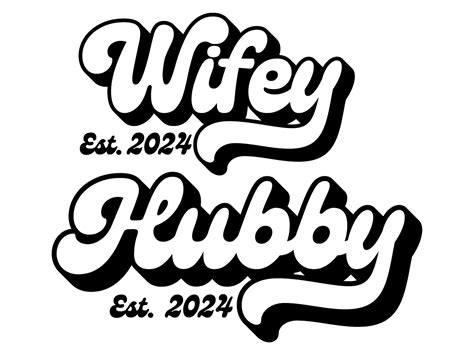 Wifey Hubby Est 2024 Free Svg File For Members Customized Hoodie