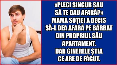 Pleci singur sau să te dau afară Mama soției a decis să l dea afară pe