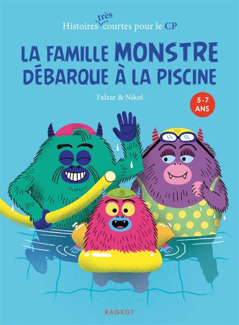 La Famille Monstre Débarque à La Piscine Hachettefr