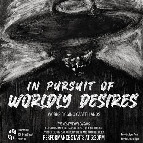 In Pursuit Of Worldly Desires By Gino Castellanos At Gallery 1010