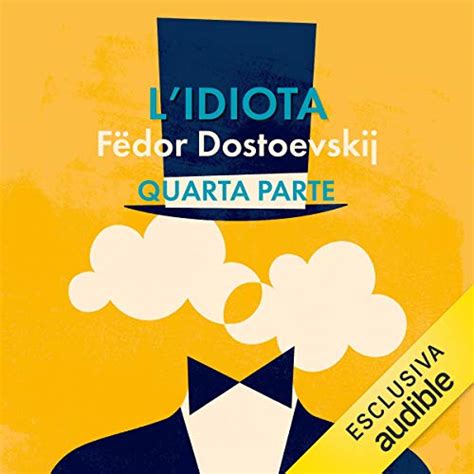 L idiota Edizione Audible Fëdor Dostoevskij Silvia Cecchini