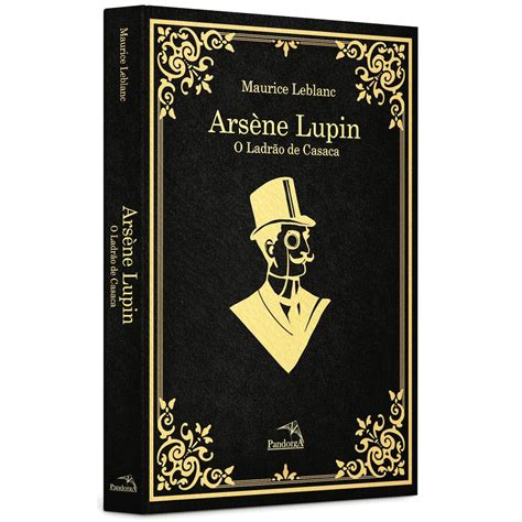 Arsène Lupin O Ladrão de Casaca Capa Dura Edição de Luxo Shopee Brasil