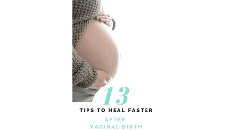 How To Heal Faster After Vaginal Birth