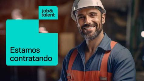 Job Talent Busca Operarios As De Producci N En Peralta Para Cubrir