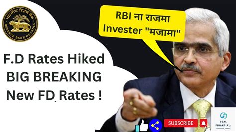 Breaking News FD Rates Hike What It Means For Your Investments