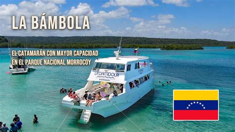 Catamarán La Bámbola Parque Nacional Morrocoy Turismo Marino a