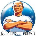 Mr clean Meme Generator - Imgflip