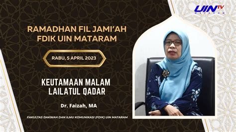 Keutamaan Lailatul Qadar Dr Faizah M A Youtube