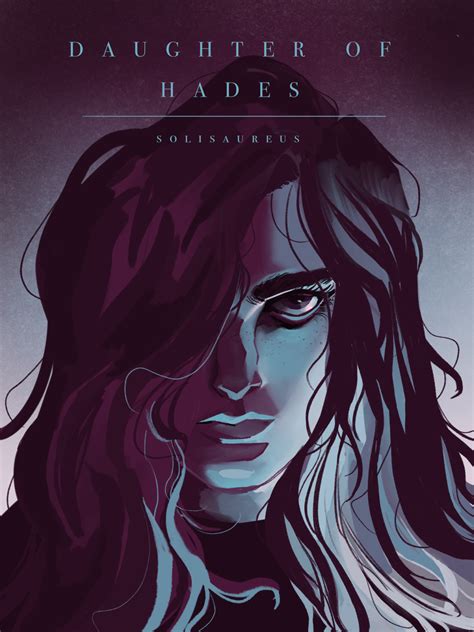 Daughter Of Hades Chapter 1 Solisaureus Percy Jackson And The