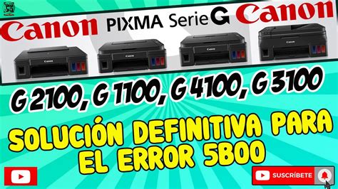 Impresora Canon👍g4100 G3100 G2100 G1100 SoluciÓn A Error 5b00 Sin Programas Sin Gastar😱fÁcil