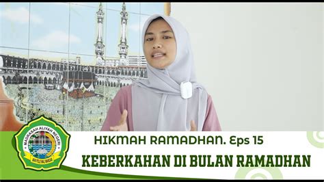 Hikmah Ramadhan Eps 15 Kegembiraan Orang Yang Berpuasa RAHMAT Siswa