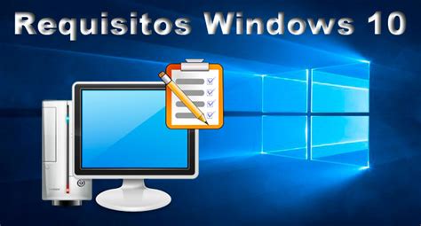 Requisitos Windows M Nimos Y Recomendados