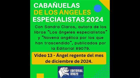 Cabañuelas de los Ángeles Especialistas 2024 con Sandra Claros 13o