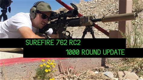 Surefire Socom 762 RC2 Suppressor 1000 Round Update With The LMT MWS