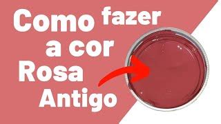 Total Imagem Como Fazer Tinta Rosa Antigo Para Parede Br