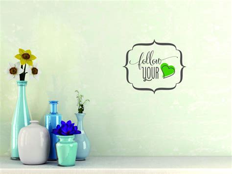 Follow Your Heart Vinyl Wall Decal For Home Grow Choose Enjoy Shine