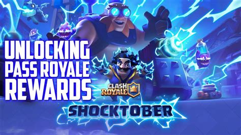 Clash Royale Pass Royale Shocktober All Rewards Unlocking Clash