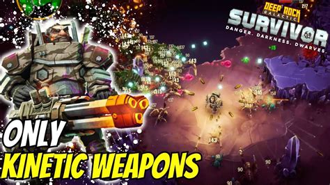 Kinetic Weapons Are Awesome Deep Rock Galactic Survivor Youtube