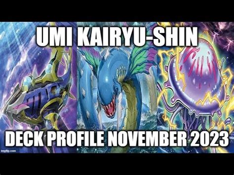 Umi Kairyu Shin Deck Profile November Yugioh Youtube