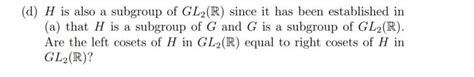 Solved Recall That Gl2r Is The Group Of All 2 X 2