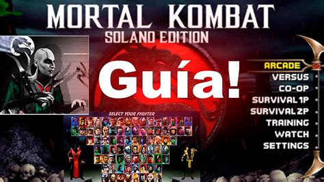 Excellent Como Jugar Mortal Kombat Solano Edition Youtube