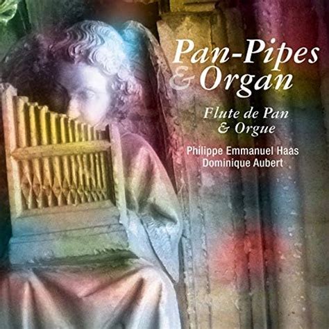 Amazon MusicでPhilippe Emmanuel Haas Dominique AubertのPan Pipes and