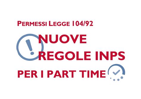 PERMESSI L 104 92 NUOVE REGOLE INPS PER I PART TIME FirstCisl Intranet