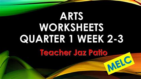 MELC MAPEH ARTS WORKSHEETS QUARTER 1 WEEK 3 TO 4 YouTube