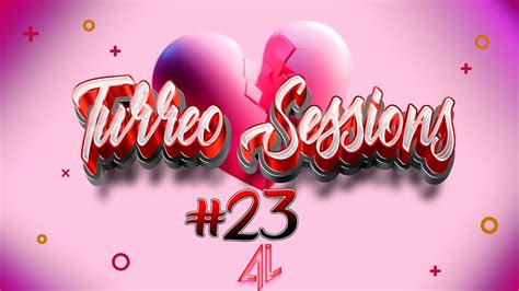 FLOR ALVAREZ DJ TAO Turreo Sessions 23 REMIX AGUS LAGOS DJ