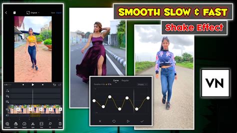 Smooth Slow Fast Motion Video Editing In Vn App Shake Effect Video