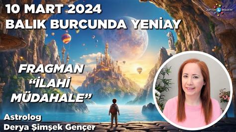 Mart Bal K Burcunda Yeniay Youtube