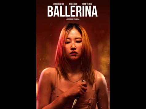 A BAILARINA PARTE DA ARMADILHA FILME DE VINGANÇA Interpretado Jeon