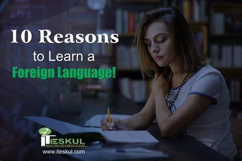 10 Reasons To Learn A Foreign Language Iteskul