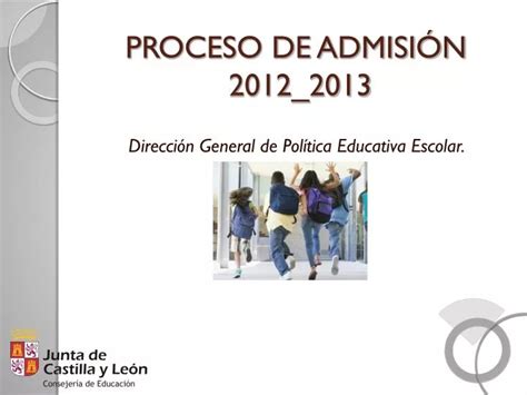 PPT PROCESO DE ADMISIÓN 2012 2013 PowerPoint Presentation free