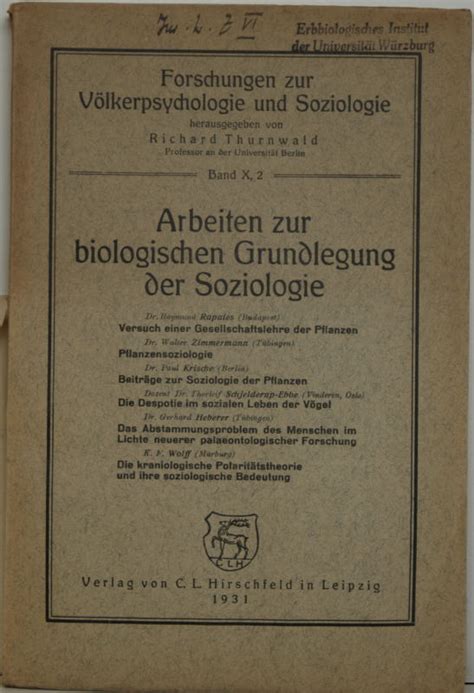 Arbeiten Zur Biologischen Grundlegung Der Soziologie Forschung Zur