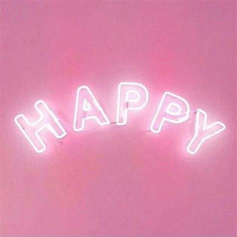 Happy Pink Neon Neon Signs Pink Photo Pastel Pink Aesthetic